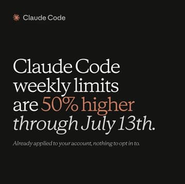 Claude Code 周限额临时提升 50% 至 7 月 13 日