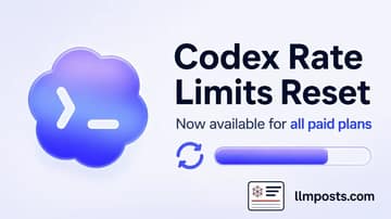 Codex 速率限制问题已修复，所有账户额度已重置