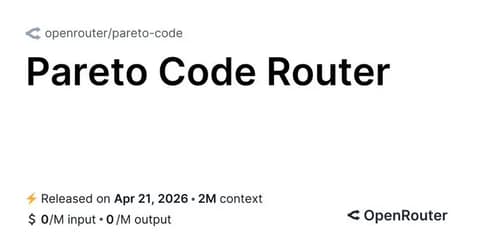 OpenRouter 推出 Pareto Code 编码路由