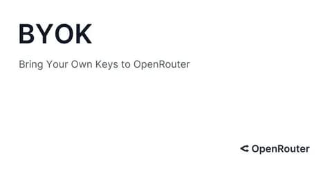 OpenRouter BYOK 功能升级：多 Key 分组、精细过滤与分层触发